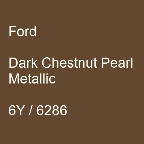 Ford, Dark Chestnut Pearl Metallic, 6Y / 6286.